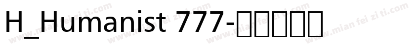 H_Humanist 777字体转换